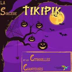Image du produit CD – Tikipik et les Citrouilles chanteuses